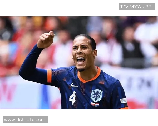 范戴克的传奇之路:从默默无闻到世界顶级后卫的成长历程 范戴克的传奇之路:从默默无闻到世界顶级后卫的成长历程